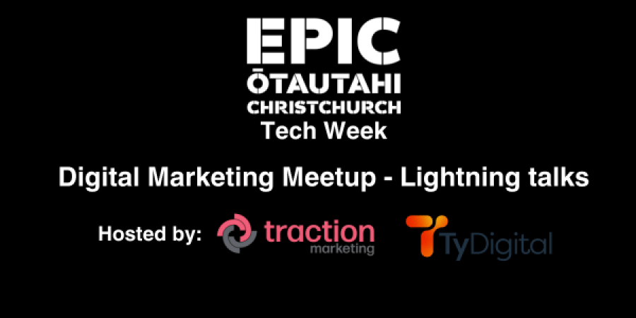 Digital Marketing Meetup - Marketing In Tech - Lightning Talks