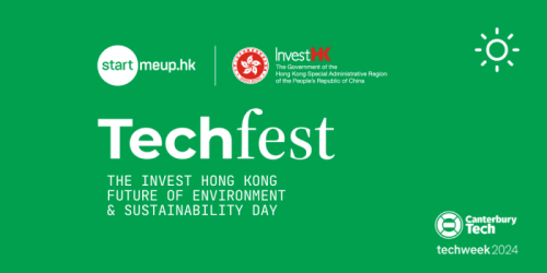 TechFest - The Invest HK Future of Environment & Sustainability Day